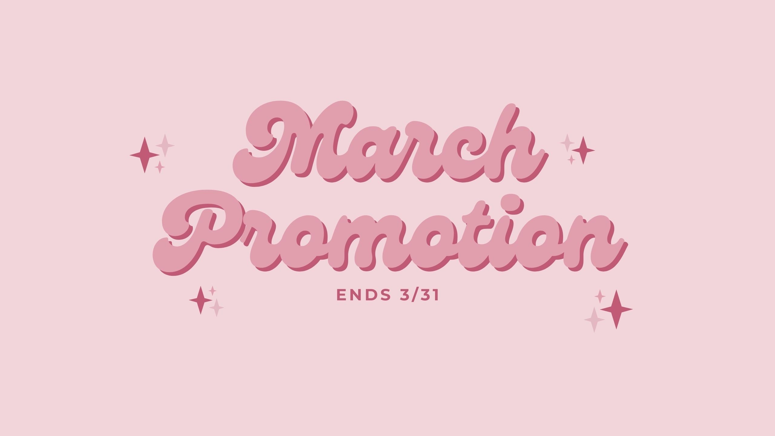 March Promotion is here 🐝💞