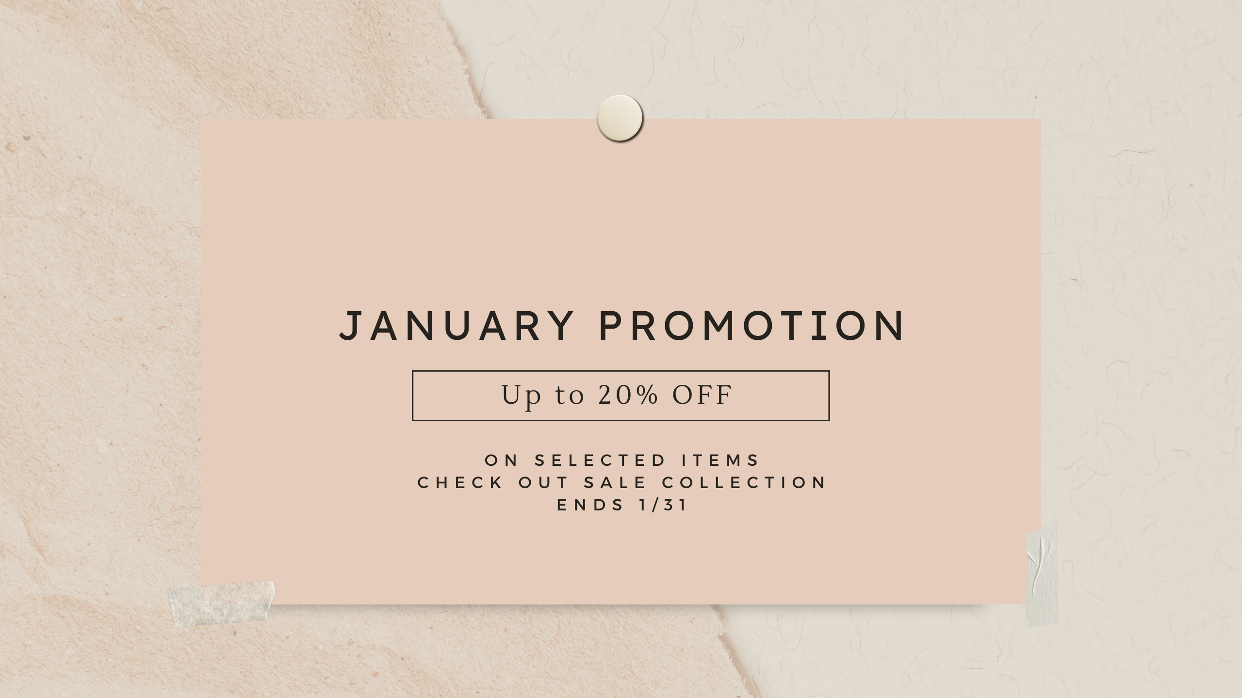 January Promotion Alert! Up to 20% OFF on Selected Items - Shop Now!